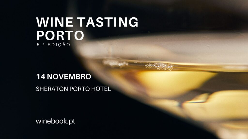 A Wine Book Magazine apresenta a 5.ª edição do Wine Tasting Porto